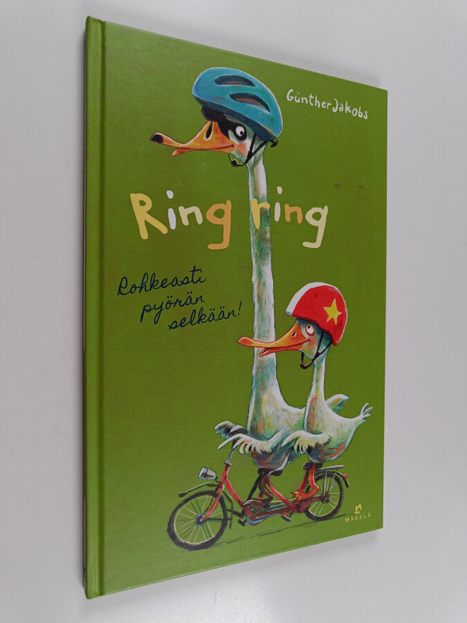 Gunther Jakobs : Ring ring : rohkeasti pyörän selkään!