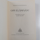 Heinrich Hanselmann : Opi elämään : ystävällisiä neuvoja ... - pikkukuva 2
