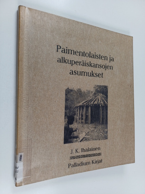 J. K. Ihalainen : Paimentolaisten ja alkuperäiskansojen a...
