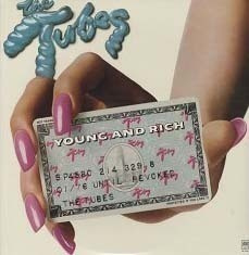 TUBES: Young and rich (LP), 1976, ks. esittely