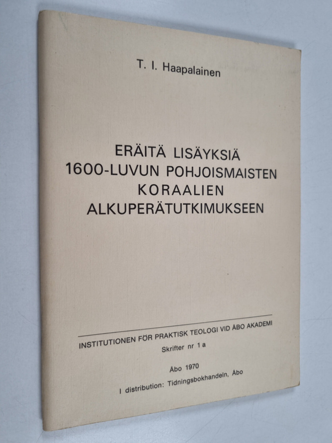 T. Ilmari Haapalainen : Eräitä lisäyksiä 1600-luvun pohjo...