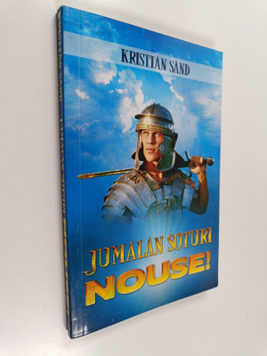 Kristian Sand : Jumalan soturi nouse!
