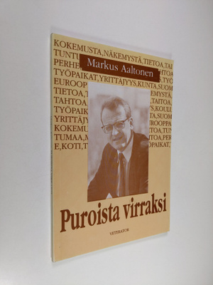 Markus Aaltonen : Puroista virraksi
