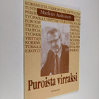 Markus Aaltonen : Puroista virraksi - pikkukuva 1