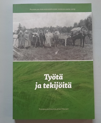 Työtä ja tekijöitä, Puumalan Kalevalaiset naiset