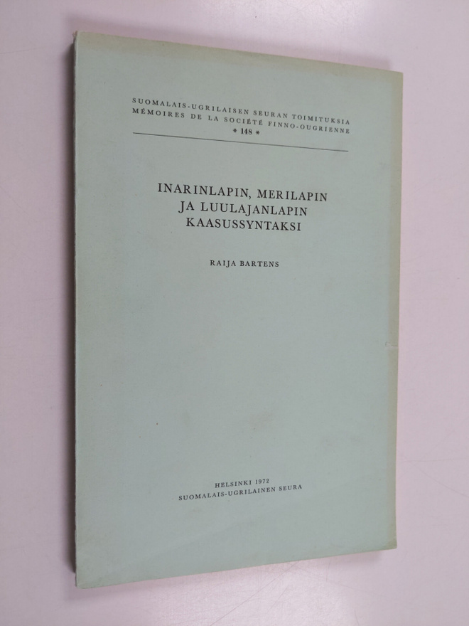 Raija Bartens : Inarinlapin, Merilapin ja Luulajanlapin k...