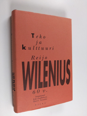 Esko ym. (toim.) Paakkola : Teko ja kulttuuri : Reijo Wil...