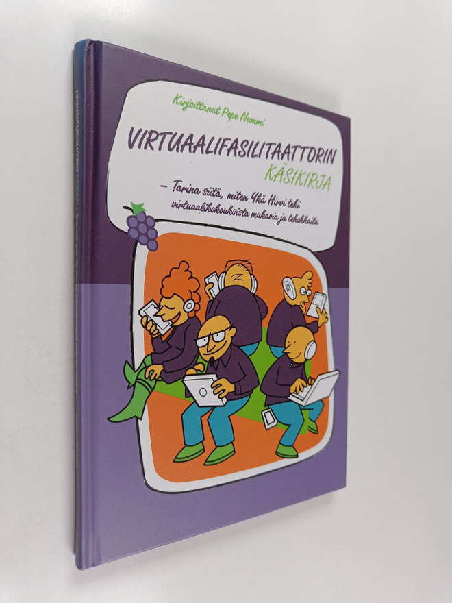 Pepe Nummi : Virtuaalifasilitaattorin käsikirja : tarina ...