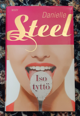Danielle Steel - Iso tyttö