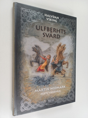 Martin Widmark : Ulfberhts svärd