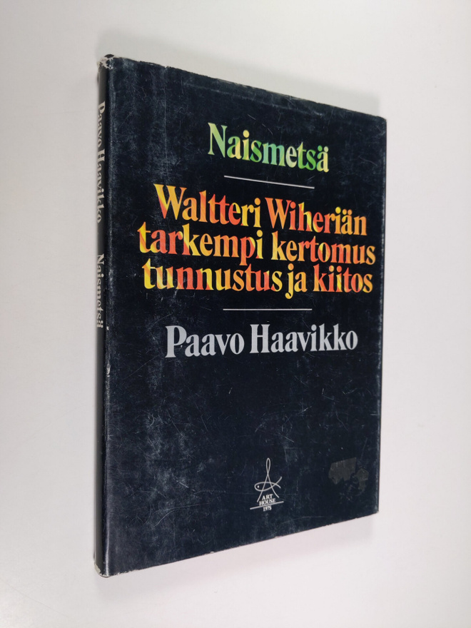 Paavo Haavikko : Naismetsä