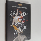 Anni Saastamoinen : Ja mutta että sitten - pikkukuva 1