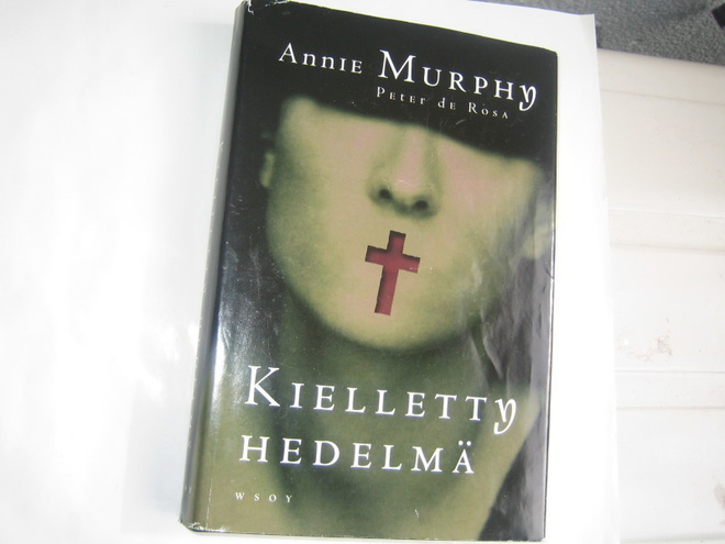Annie Murphy-Peter de Rosa: Kielletty hedelmä (1.painos)