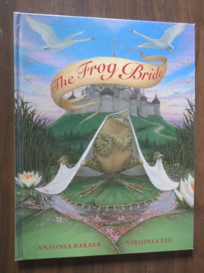 Antonia Barber & Virginia Lee: The Frog Bride