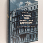 Markku Kuisma : Kahlittu raha, kansallinen kapitalismi : ... - pikkukuva 1