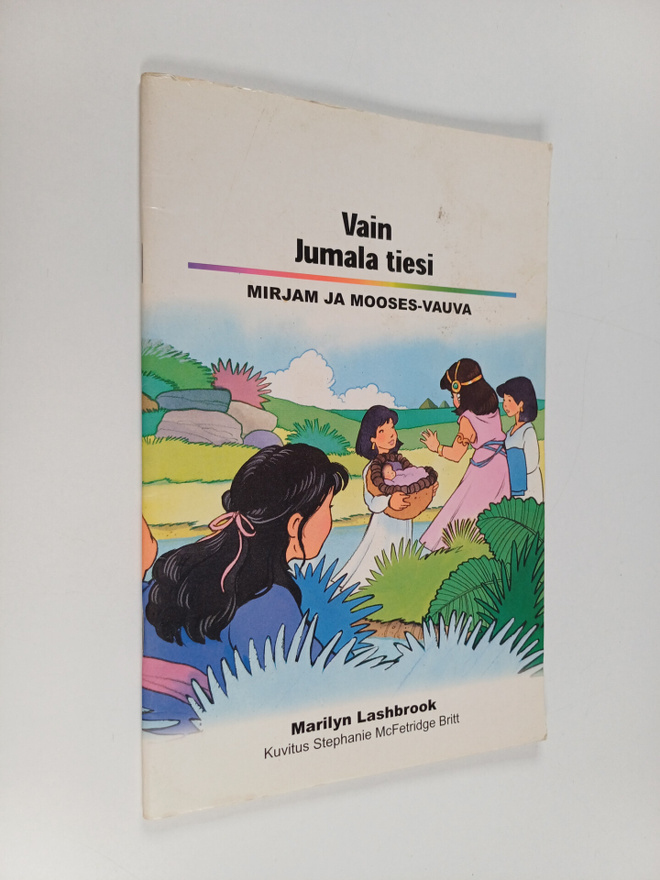 Marilyn Lashbrook : Vain Jumala tiesi : Mirjam ja Mooses-...