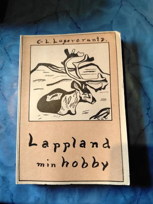 lagercrntz lppland min hobby