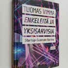 Tuomas Vimma : Enkeleitä ja yksisarvisia : startup-Suomen... - pikkukuva 1