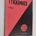Tykkimies 1958 : Suomen kenttätykistön säätiön vuosikirja - pikkukuva 1