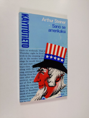 Arthur Steiner : Sano se amerikaksi