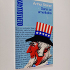 Arthur Steiner : Sano se amerikaksi - pikkukuva 1