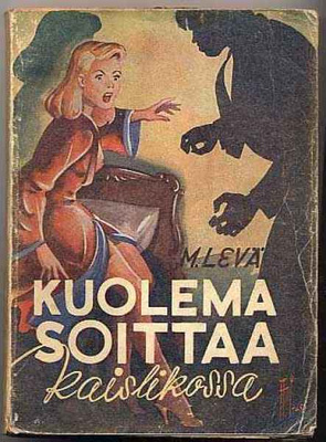 Levä, M.: Kuolema soittaa kaislikossa(1.p, nid.,1945)