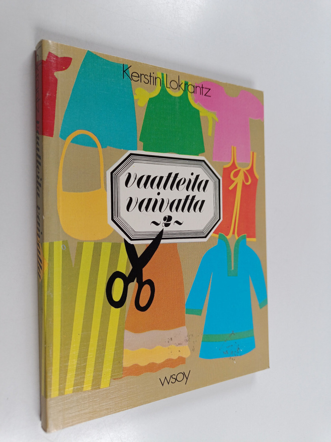 Kerstin Lokrantz : Vaatteita vaivatta 2