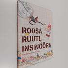 Andrea Beaty : Roosa Ruuti, insinööri - pikkukuva 1