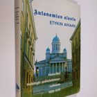 Reino (toim.) Orasmala : Autonomian alusta ETYKin aikaan ... - pikkukuva 1