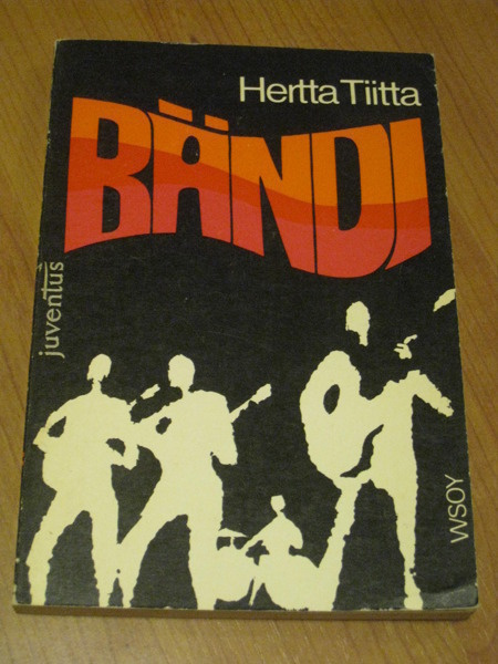 Hertta Tiitta - Bändi - WSOY 1966 (SIISTI)