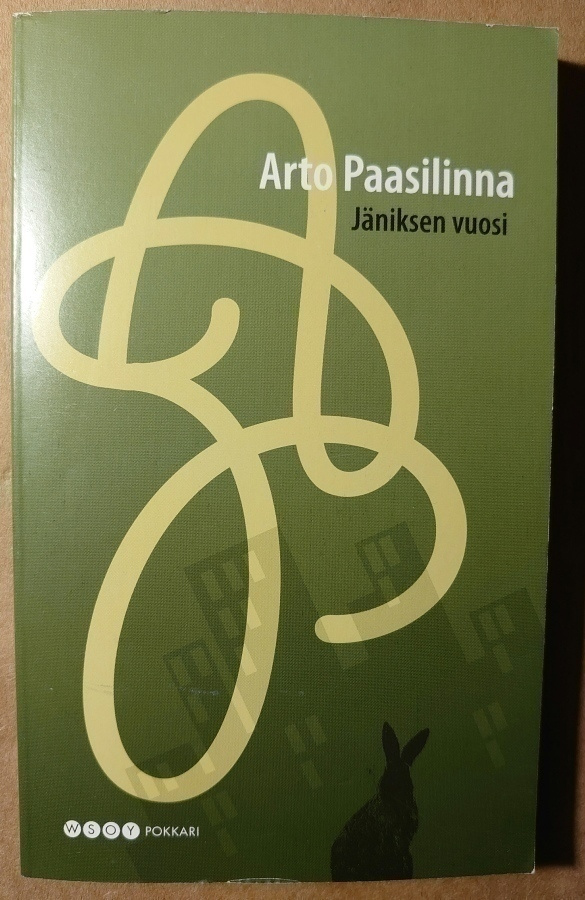 Arto Paasilinna - Jäniksen Vuosi