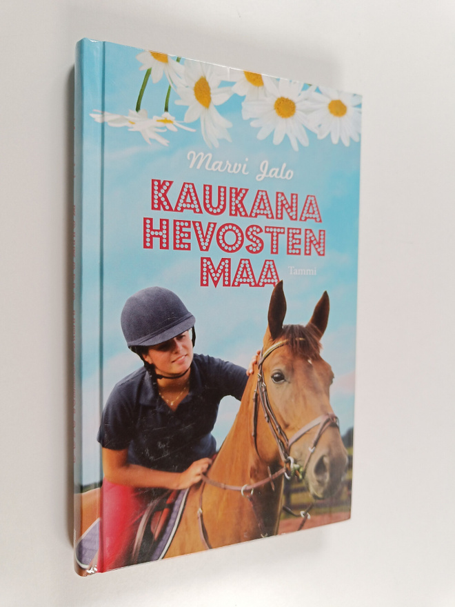 Marvi Jalo : Kaukana hevosten maa