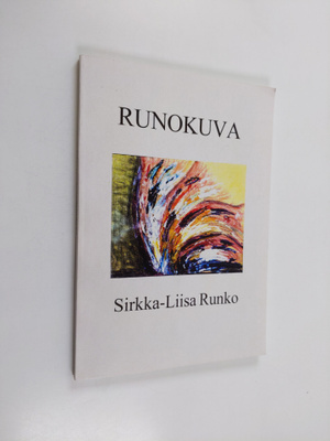 Sirkka-Liisa Runko : runokuva