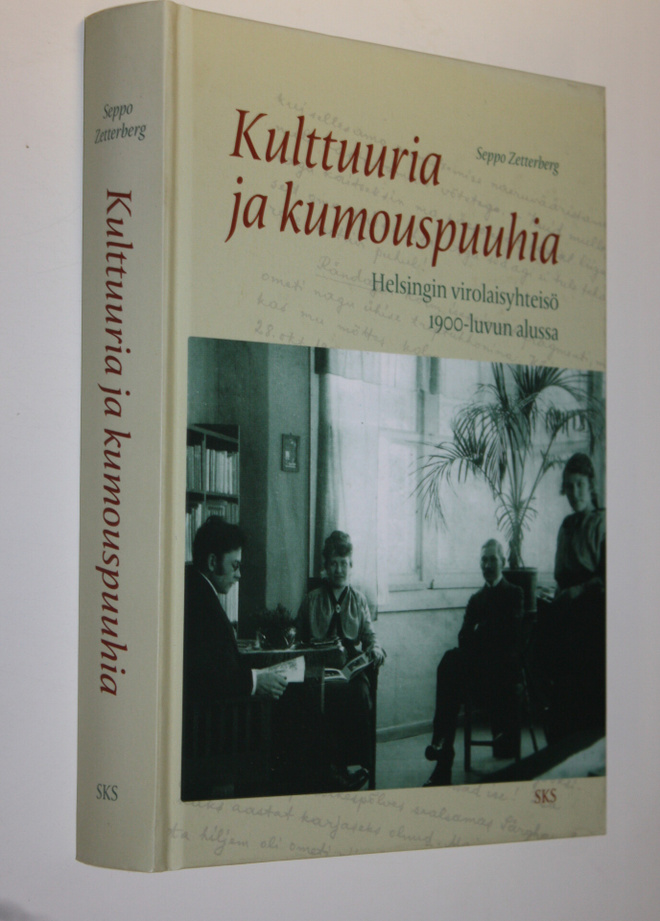 Seppo Zetterberg : Kulttuuria ja kumouspuuhia : Helsingin...