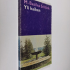 M. Basilea Schlink : Yli kaiken - pikkukuva 1