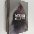 Ihmisoikeudet 2000-luvulla : sopimuksia ja asiakirjoja - pikkukuva 1