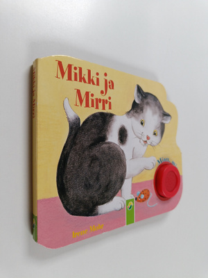 Irene Mohr : Mikki ja mirri