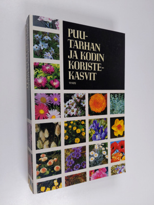 Roy Hay : Puutarhan ja kodin koristekasvit