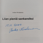 Jouko Nivalainen : Liian pieniä sankareiksi (signeerattu) - pikkukuva 3