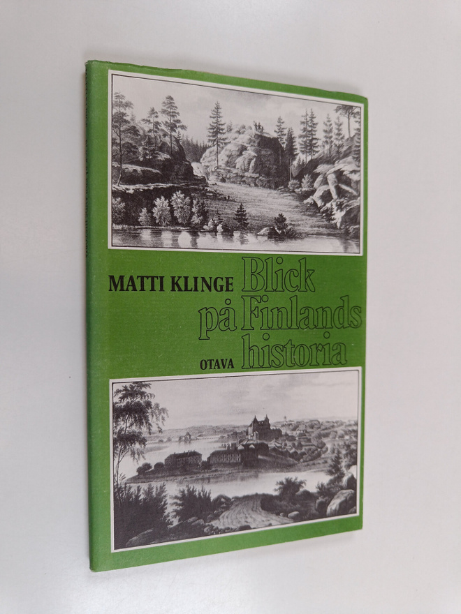 Matti Klinge : Blick på Finlands historia