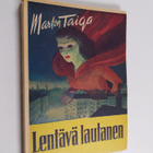 Marton Taiga : Lentävä lautanen : veijaritarina siniseltä... - pikkukuva 1