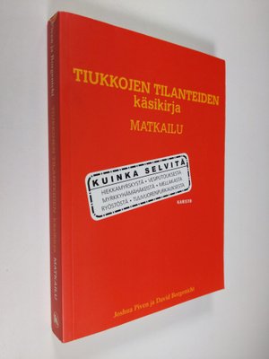 Joshua Piven : Tiukkojen tilanteiden käsikirja : matkailu