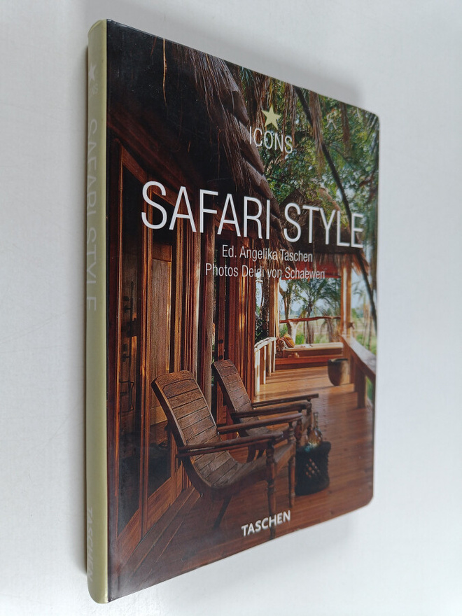 Angelika (ed.) Taschen : Safari style : exteriors, interi...