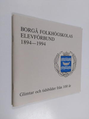Borgå foklkhögskolas elevförbund 1894-1994