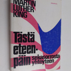 Martin Luther King : Tästä eteenpäin : sekasorrosta yhtey... - pikkukuva 1