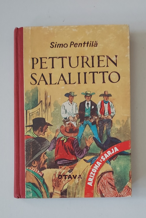 Simo Penttilä: Petturien salaliitto (1.p. 1962) Punavyö