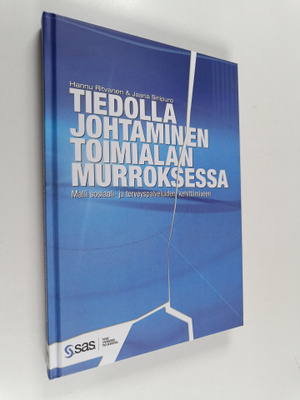 Hannu Ritvanen : Tiedolla johtaminen toimialan murroksess...
