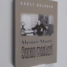 Sauli Uhlgren : Sanan mestari : Mestari Martti : kirjaili... - pikkukuva 1