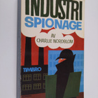 Charlie Nordblom : Industrispionage - pikkukuva 1