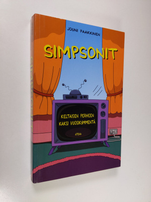 Jouni Paakkinen : Simpsonit : keltaisen perheen kaksi vuo...